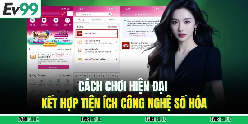 Cách chơi hiện đại kết hợp tiện ích công nghệ số hóa