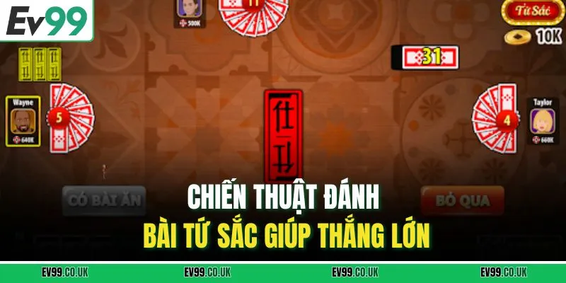 Chiến thuật đánh bài tứ sắc giúp thắng lớn